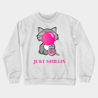 Just chillin Crewneck Sweatshirt